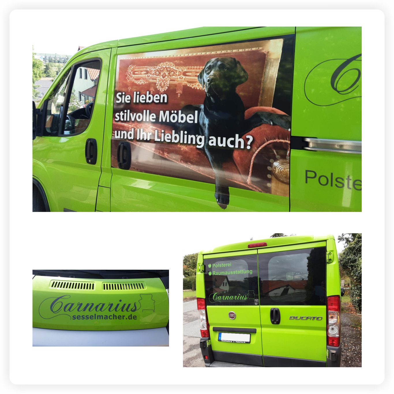 Transporter für Polsterei Grüner Transporter mit großflächigem Werbemotiv eines Hundes auf einem Sessel sowie Firmenlogo und Beschriftung einer Polsterei.
